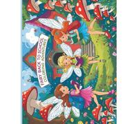 Back to School with the Fairies: Classroom Rules & Magical Adventures Coloring Book