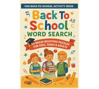 Back to School Word Search Fun!: 55 Puzzles That Make the Perfect Gift for Kids, Families & Classrooms | 6x9 inches, 110 pages | 50+ Puzzles