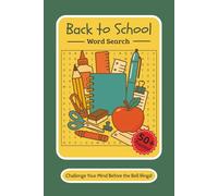Back to School Word Search: Word Search Puzzle Book with Easy to Read Print about School Supplies, Subjects, Classroom Fun and More | 6x9 inches, 120 ... … Gift for Vacation, Holidays, or Free Time