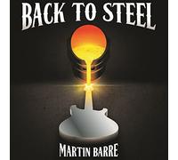 Back to Steel by Martin Barre (2015-05-04)