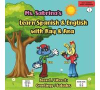 Back To the Basics And Ms. Sabrina's Learn Spanish and English with (Tascabile)