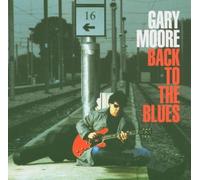 Back to the Blues by Gary Moore (2004-11-02)