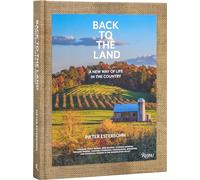 Pieter Estersoh Back to The Land: A New Way of Life in the Co (Copertina rigida)
