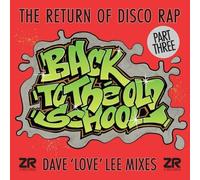 BACK TO THE OLD SCHOOL: PT. 3 / VARIOUS
