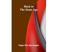 Back to the Stone Age