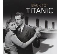 Back To Titanic