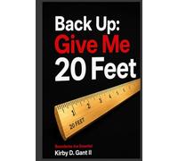 BACK UP: GIVE ME 20 FEET