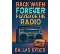 Back When Forever Played on the Radio