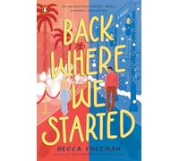 Back Where We Started: A Novel