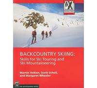 Backcountry Skiing: Skills for Ski Touring and Ski Mountaineering