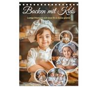Backen mit Kids (Tischkalender 2026 DIN A5 hoch), CALVENDO Monatskalender: In diesem unterhaltsamen und lustigen Kalender, entdecken Kinder die Freude am Backen.