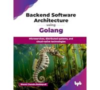 Bharat Chandra Badd – Architettura backend con Golang – Microservizi e sistemi distribuiti