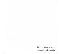 Background Music for Foregroun - Background Music for Foregroun