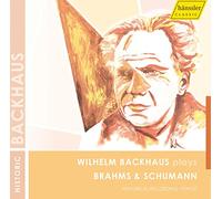 Backhaus/S Chsische - Wilhelm Backhaus Plays Brahms And Schuma