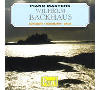 Backhaus, Wilhelm - Plays Schubert/Schumann/Bach