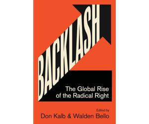 Backlash: The Global Rise of the Radical Right