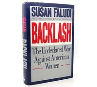 Backlash: The Undeclared War Against American Women