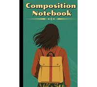 Backpack Girl Composition Notebook: College Ruled Journal for School & Personal Notes | 6x9 Soft Matte Cover | Minimal Green Aesthetic | 120 Pages