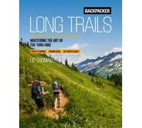 Backpacker Magazine Liz Thomas Backpacker Long Trails (Tascabile)