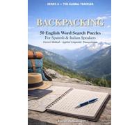 Backpacking: 50 English Word Search Puzzles for Spanish and Italian Speakers - Ferreri Method, Applied Linguistic Triangulation