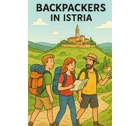 Backpacking in Istria - Travel Diary