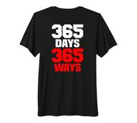 Backprint 365 Giorni 365 Modi Maglietta Premium