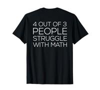 Backprint 4 Persone su 3 Hanno difficoltà con la Matematica Maglietta