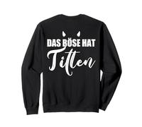 Backprint il male ha le tette tette seni bosom divertente Felpa