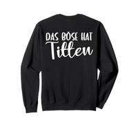 Backprint Il Male ha Le Tette Tette Seni Bosom Divertente Felpa