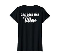 Backprint il male ha le tette tette seni bosom divertente Maglietta
