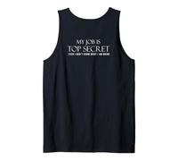 Backprint Il Mio Lavoro è Top Secret Non so Cosa STO Facendo Canotta