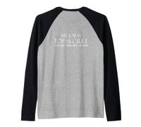 Backprint Il Mio Lavoro è Top Secret Non so Cosa STO Facendo Maglia con Maniche Raglan