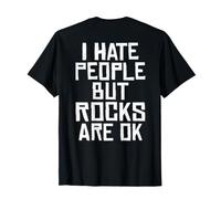 Backprint Odio Le Persone ma Le Rocce Sono Ok Schwarzer Maglietta