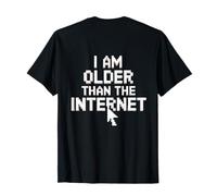 Backprint Testo Divertente Citazione di Io Sono Older Than The Internet Maglietta