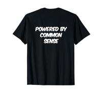 Backprinted Testo Funny People Funny Powered By Common Sense Maglietta