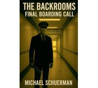Backrooms Final Boarding Call