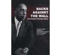 Backs Against the Wall: The Howard Thurman Story (DVD) Keith David Jesse Jackson