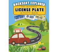Backseat Explorer: The Ultimate License Plate Activity Book