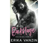 Backstage: A Rock and Love story