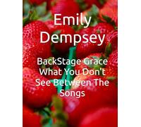 BackStage Grace What You Don't See Between The Songs