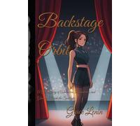 Backstage Orbit: A Quiet Story of Admiration, Boundaries, and Growing Beside the Spotlight