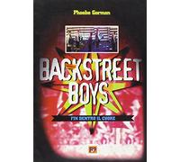 Backstreet Boys. Fin dentro il cuore