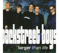 Backstreet Boys - Larger Than Life