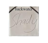 Backwater - Shady