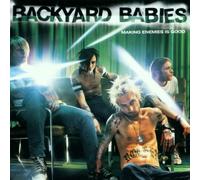 Backyard Babies - Making Enemies Is Good