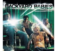 Backyard Babies - Making Enemies Is Good
