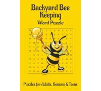 Backyard Bee Keeping Word Search: Word Searches With Easy To Read Print About Backyard Bee Keeping, Bees and More | 6 X 9 inches, 110 Pages | 50+ ... for Bee Keepers, Vacations and Leisure Time