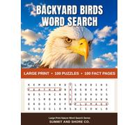 Backyard Birds Word Search: Large Print Puzzle Book for Adults and Seniors - 100 Themed Puzzles with Bird Facts
