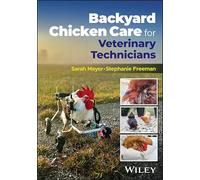 Backyard Chicken Care for Veterinary Technicians