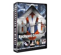 Backyard Criminals
